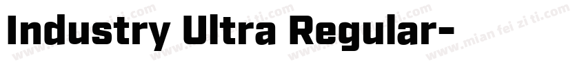 Industry Ultra Regular字体转换